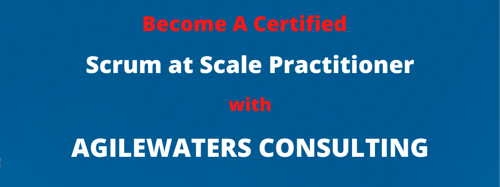 Scrum at Scale Certified Practitioner